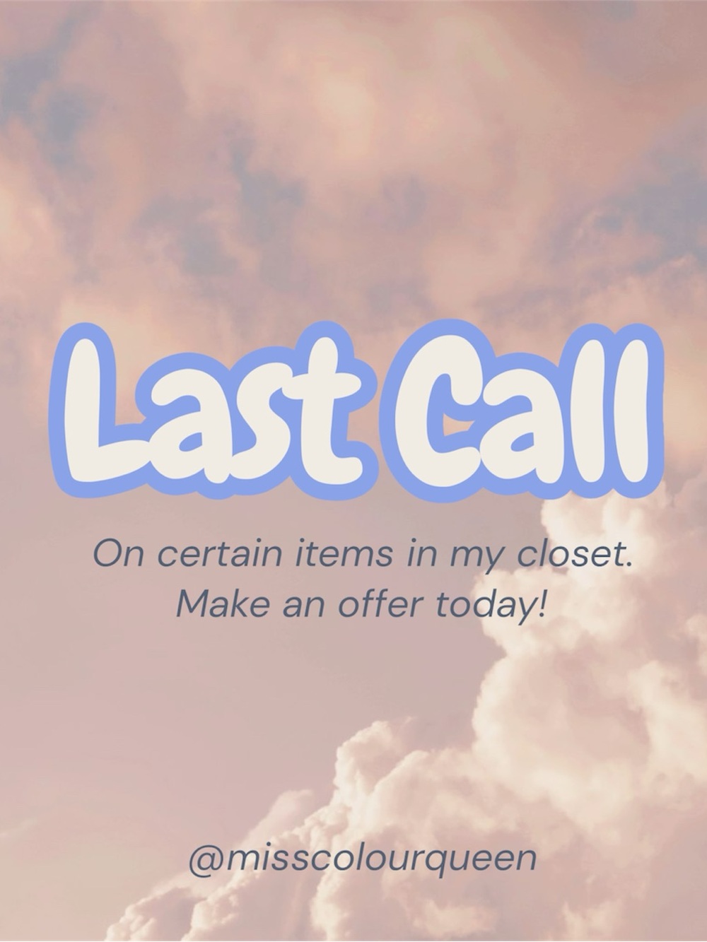 LAST CHANCE TO SNAG CERTAIN ITEMS!!!